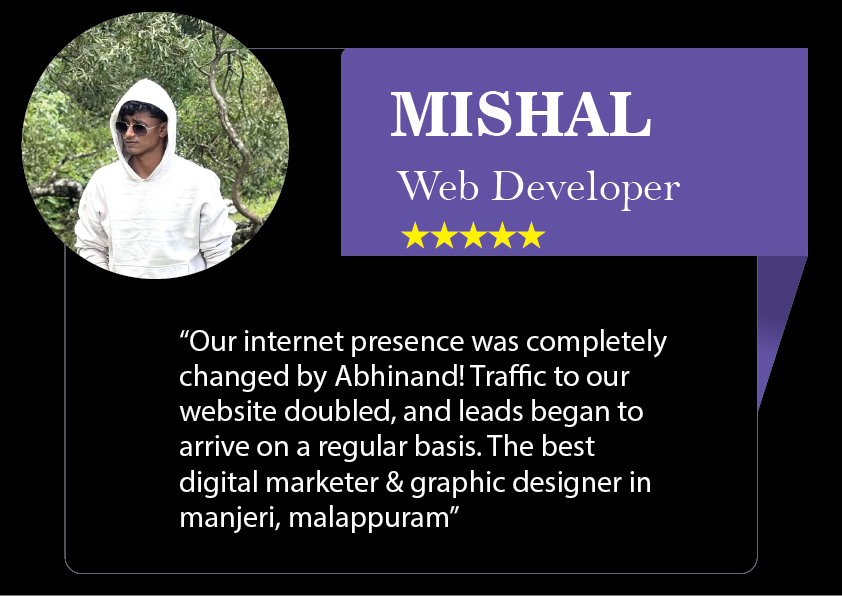 Best Digital Marketer And Graphic Designer In Manjeri Malappuram-Testimonials
