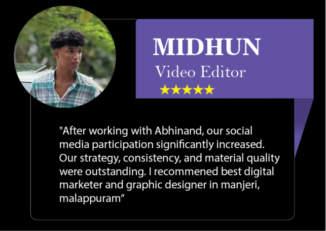 Best Digital Marketer And Graphic Designer In Manjeri Malappuram-Testimonials